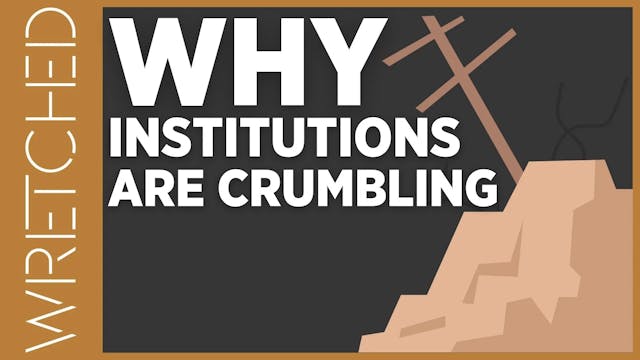 Why Institutions Are Crumbling