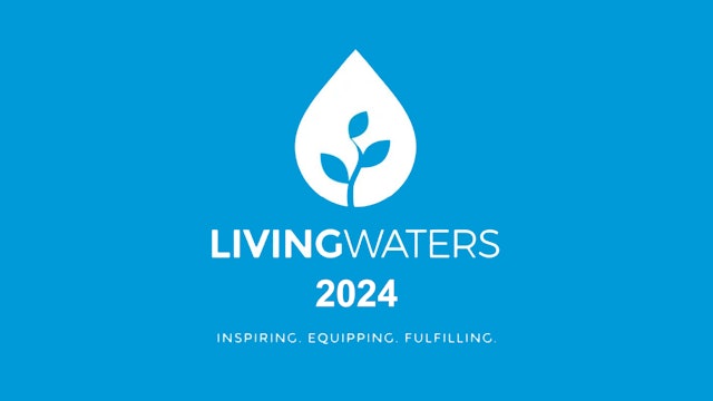 Living Waters 2024