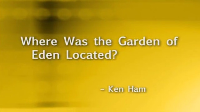 Where Was the Garden of Eden Located?