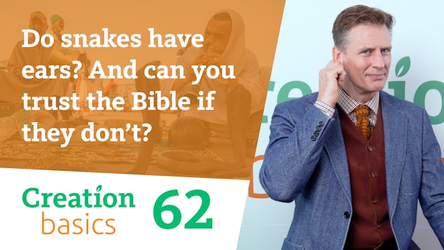 S1E62 Do snakes have ears? And can you trust the Bible if they don’t?