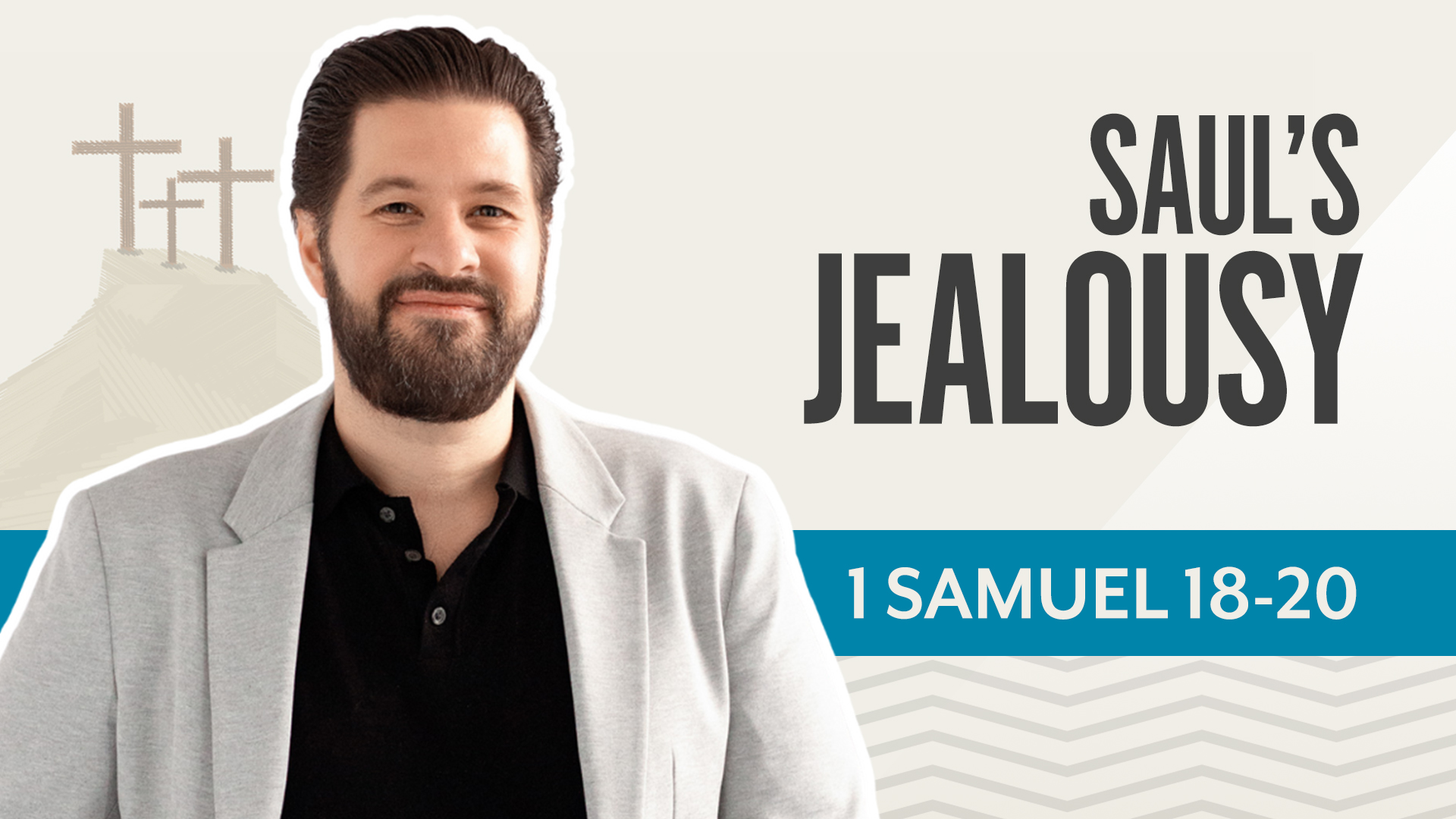 Saul's Jealousy 1 Samuel 18-20 