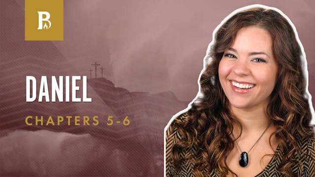 What's It All About?; Daniel 5-6