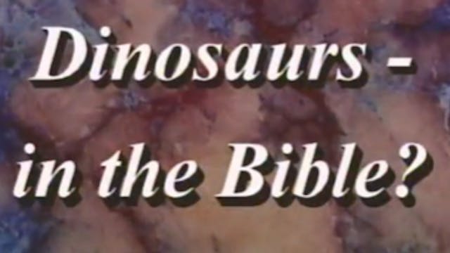 Dinosaurs—in the Bible? Part 1