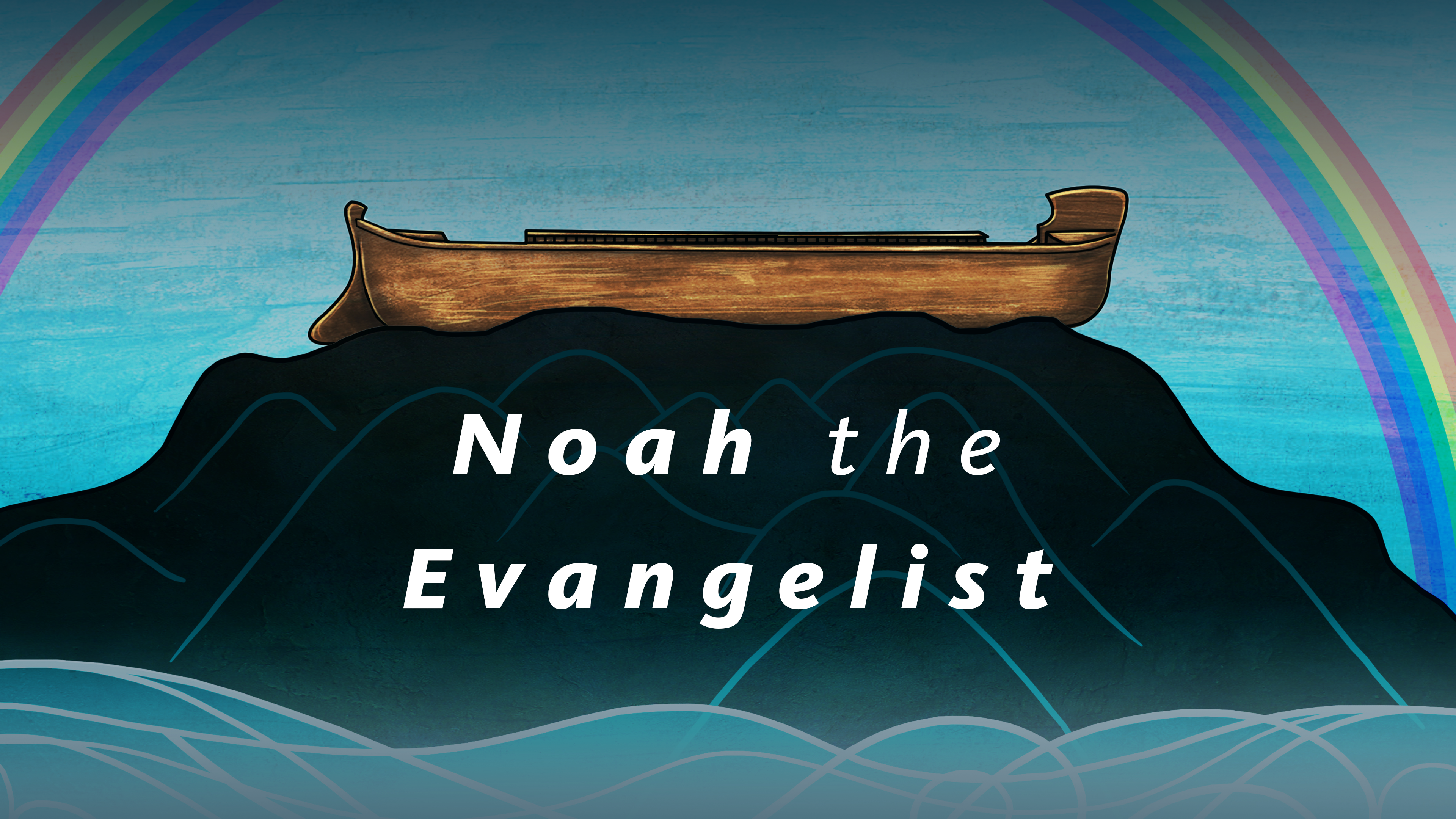 S1E10 The Genesis Account: Noah the Evangelist