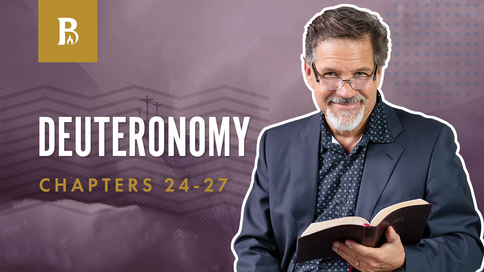 The Command of God; Deuteronomy 24-27