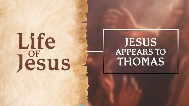 October 2023: Jesus Appears To Thomas