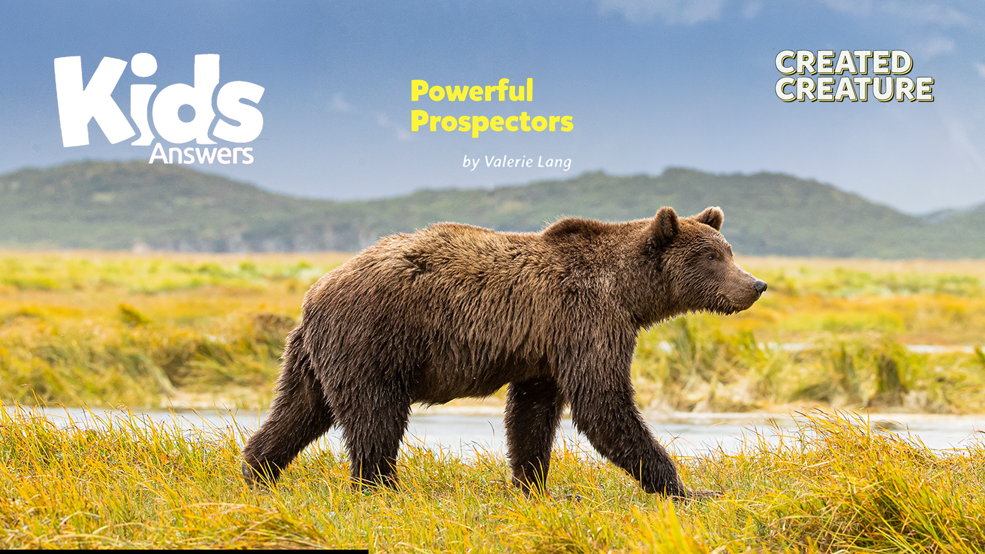 Created Creature: Powerful Prospectors (Kids Answers Audio Article)