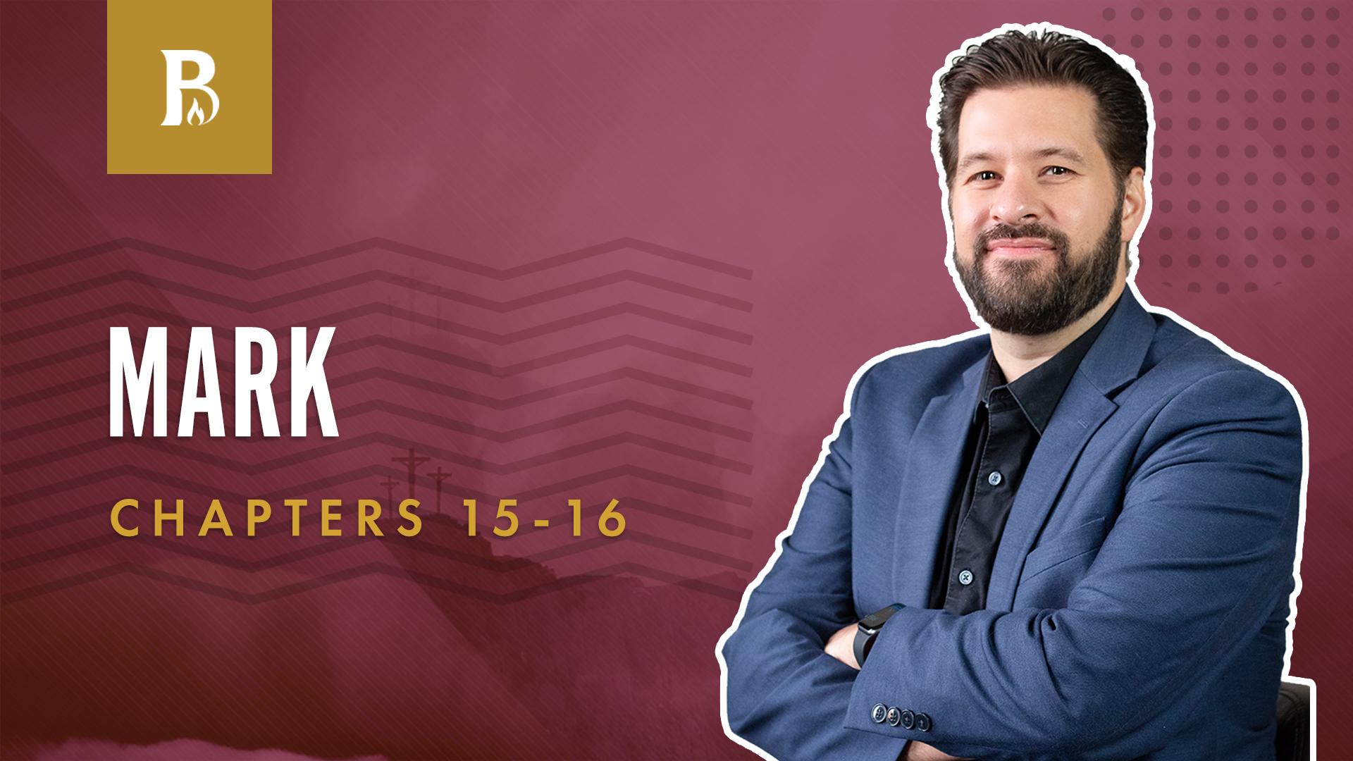 The Death of Jesus Christ; Mark 15-16