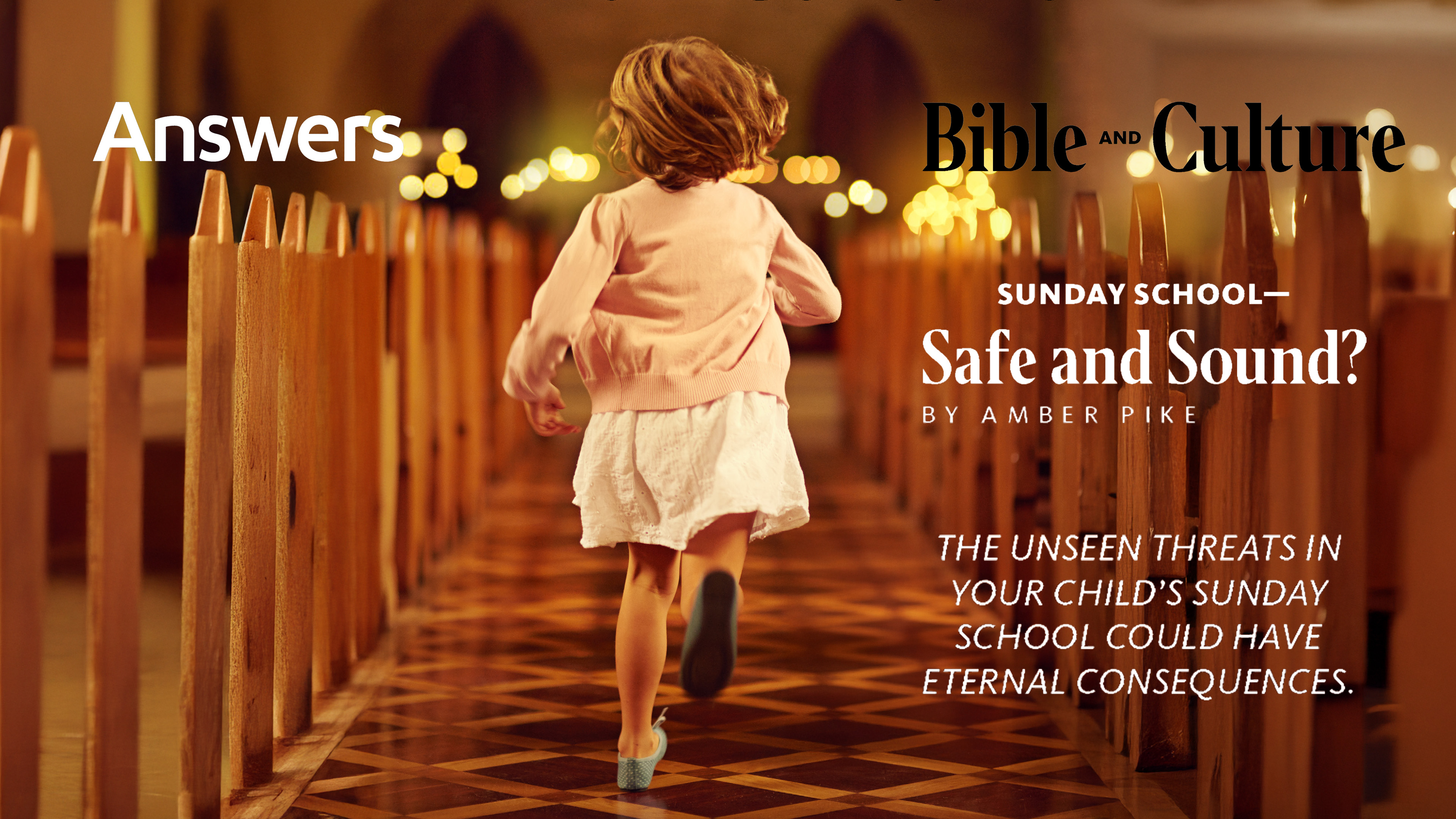 Sunday School - Safe and Sound? (Answers Audio Article)