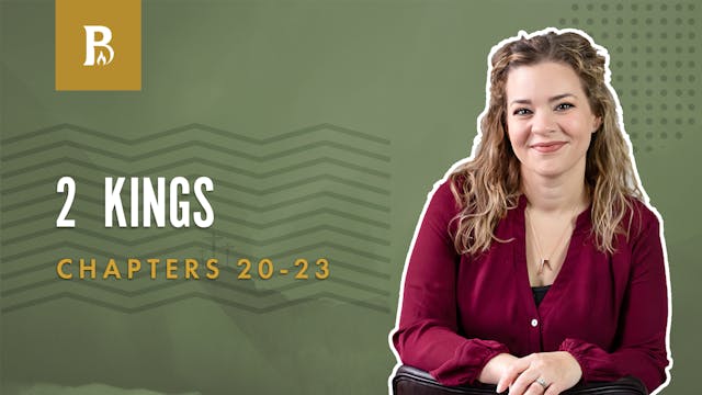 Extra Life; 2 Kings  20-23