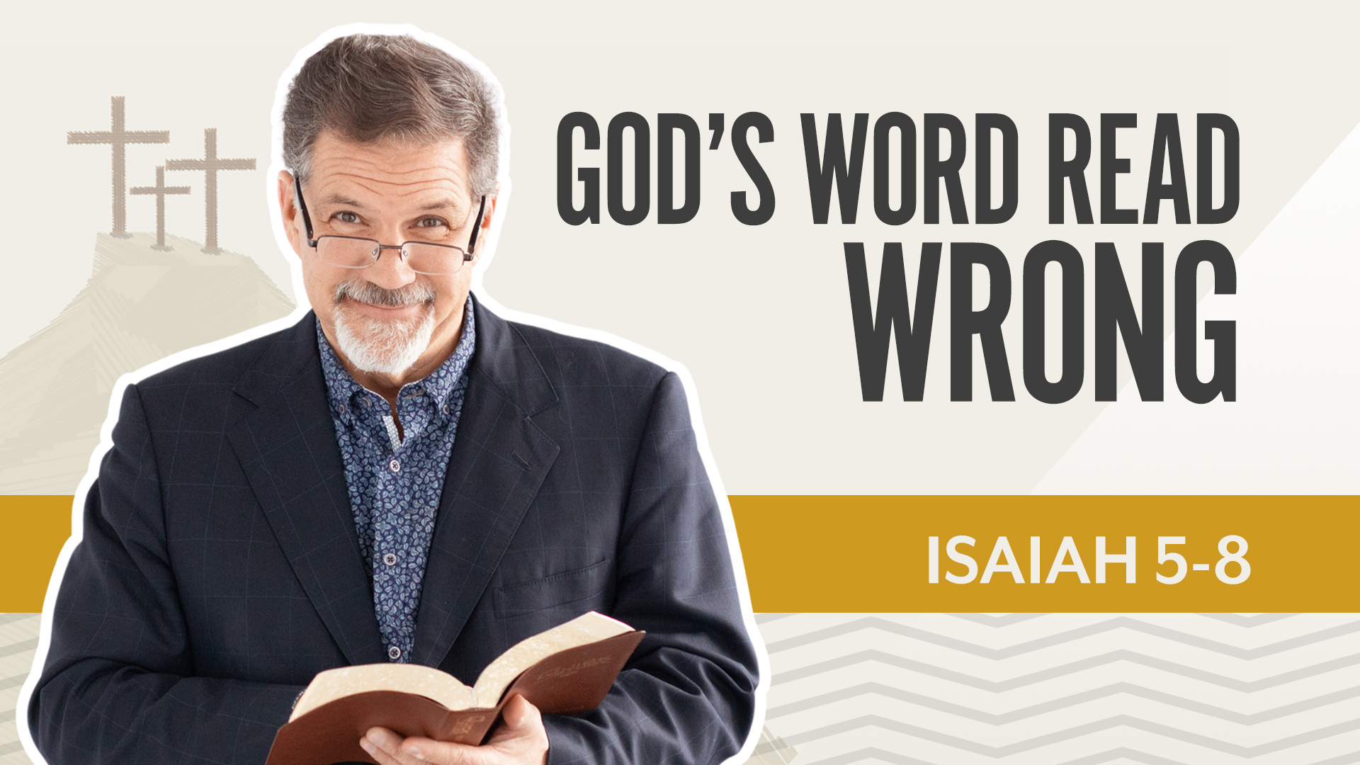 God's Word Read Wrong; Isaiah 5-8