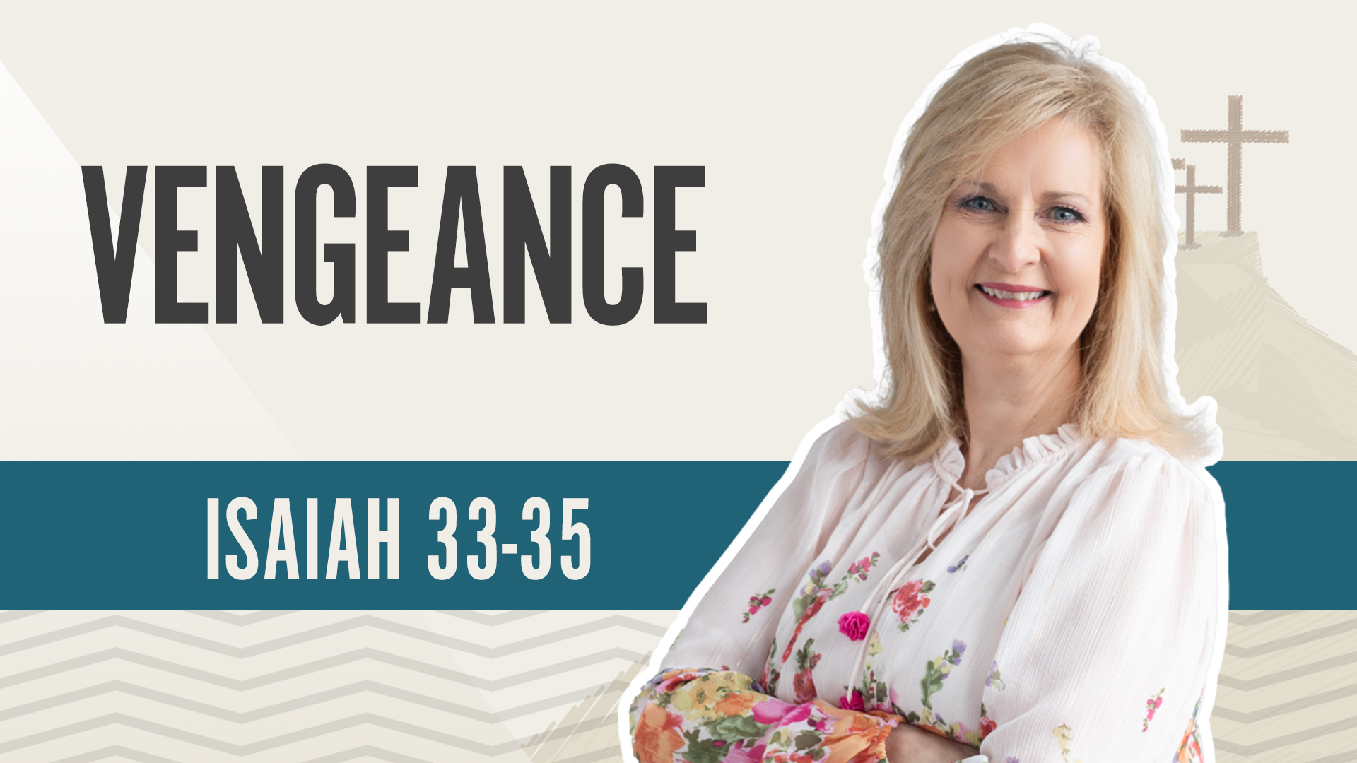 Vegeance; Isaiah 33-35