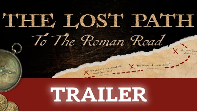 Trailer: The Lost Path to the Roman R...