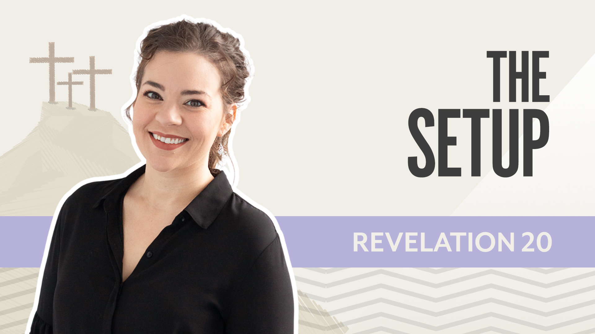 The Setup; Revelation 20