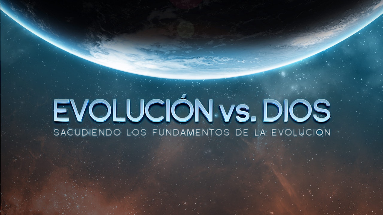 EVOLUCIÓN VS. DIOS