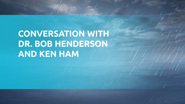Ken Ham: Conversation with Bob Henderson