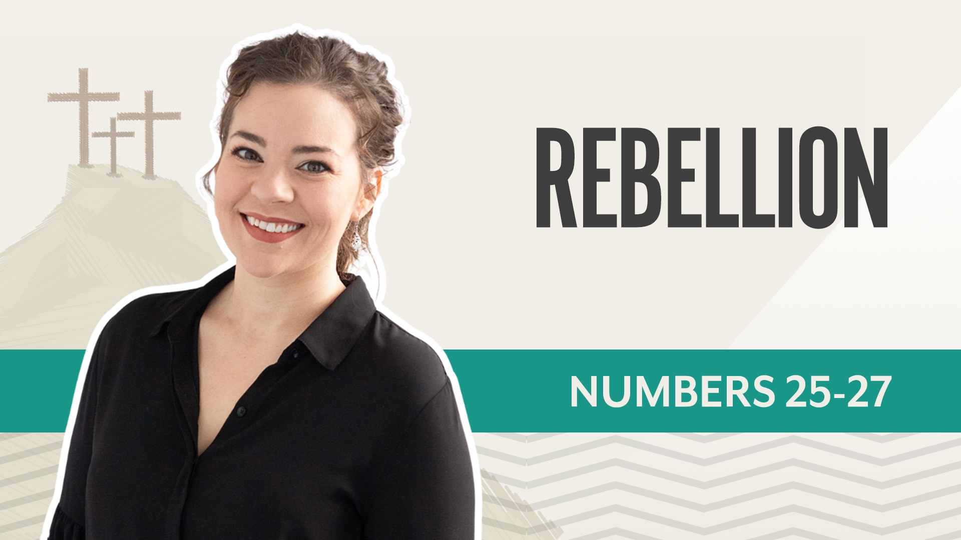 Rebellion; Numbers 25-27