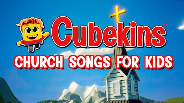 Cubekins: Church Songs for Kids!