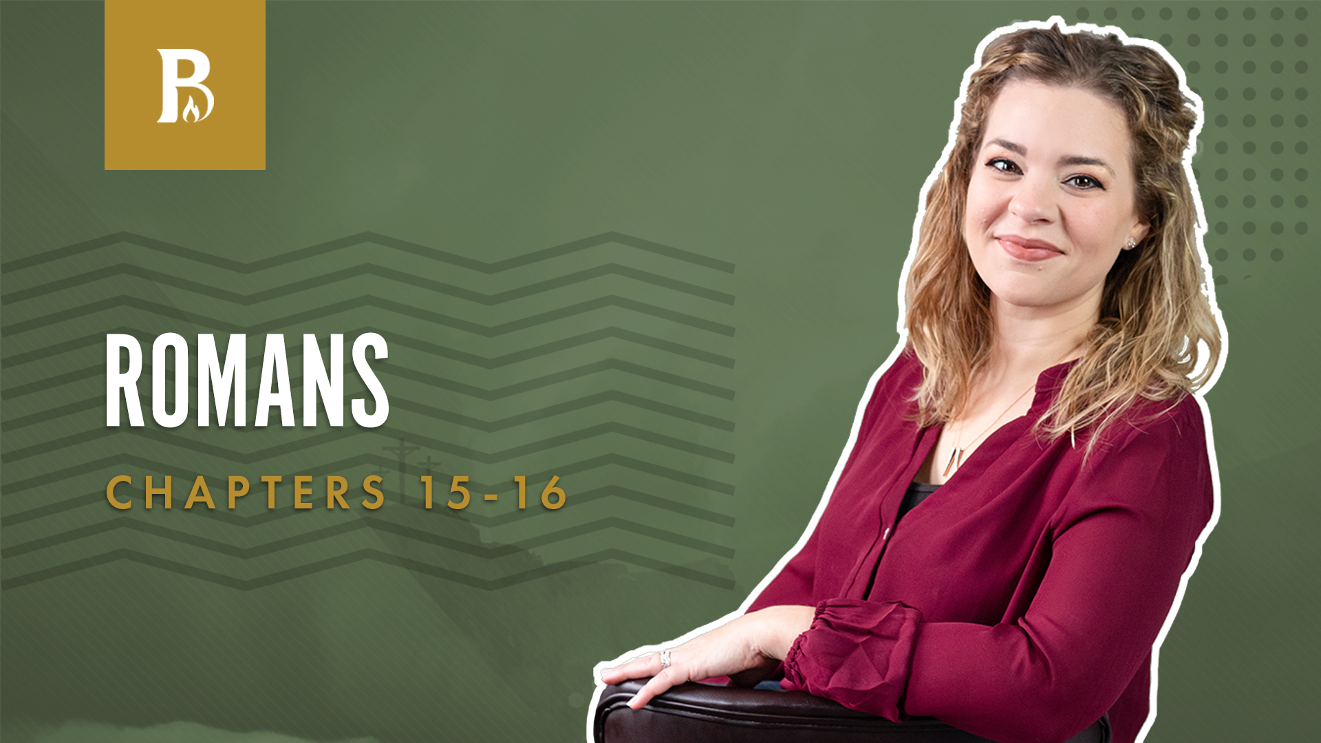 The Kingdom of God; Romans 15-16