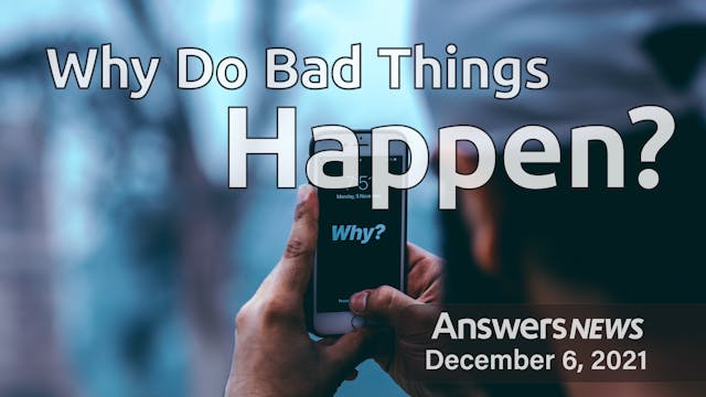 12/06 Why Do Bad Things Happen?