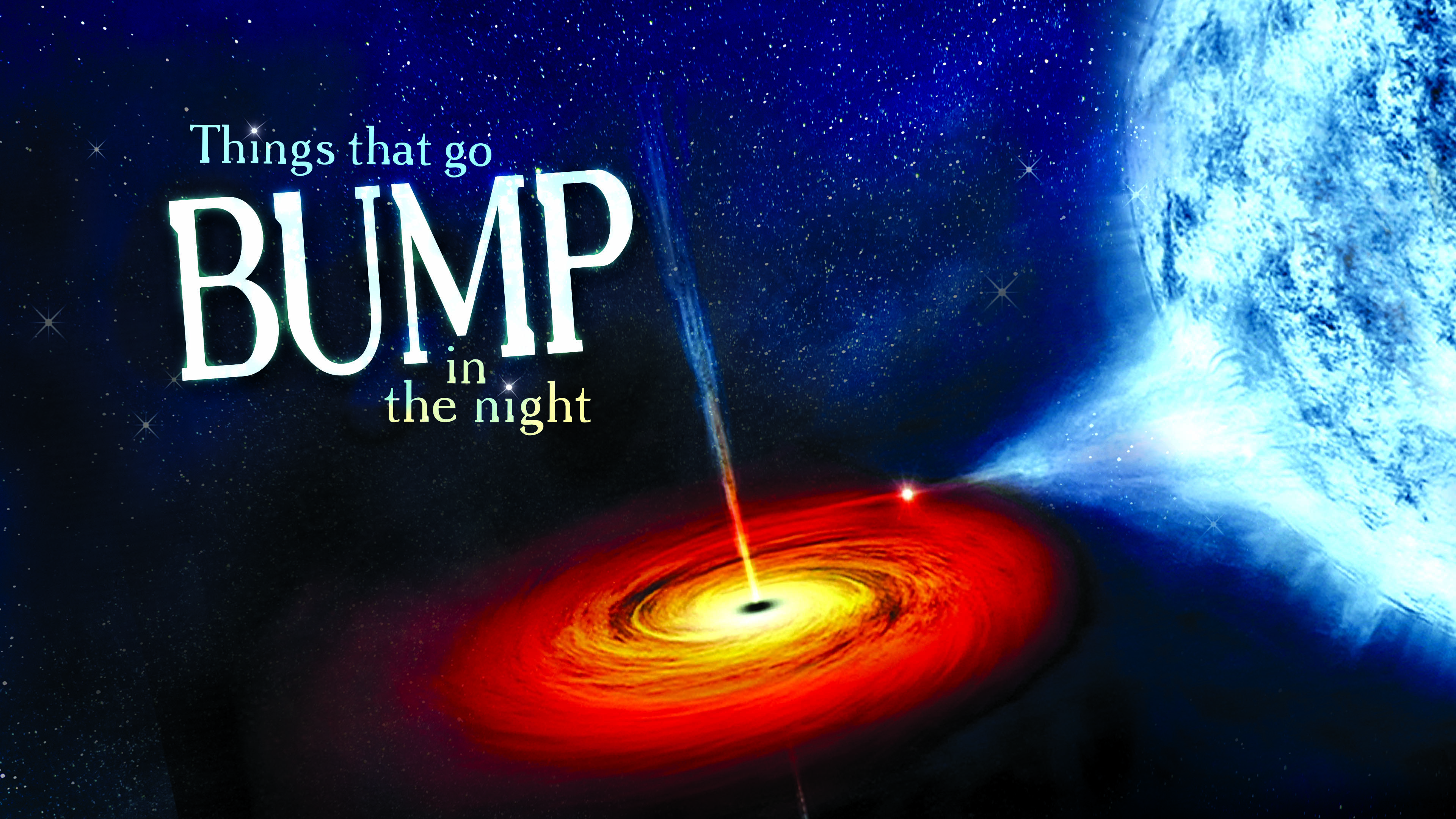 Things That Go Bump in the Night