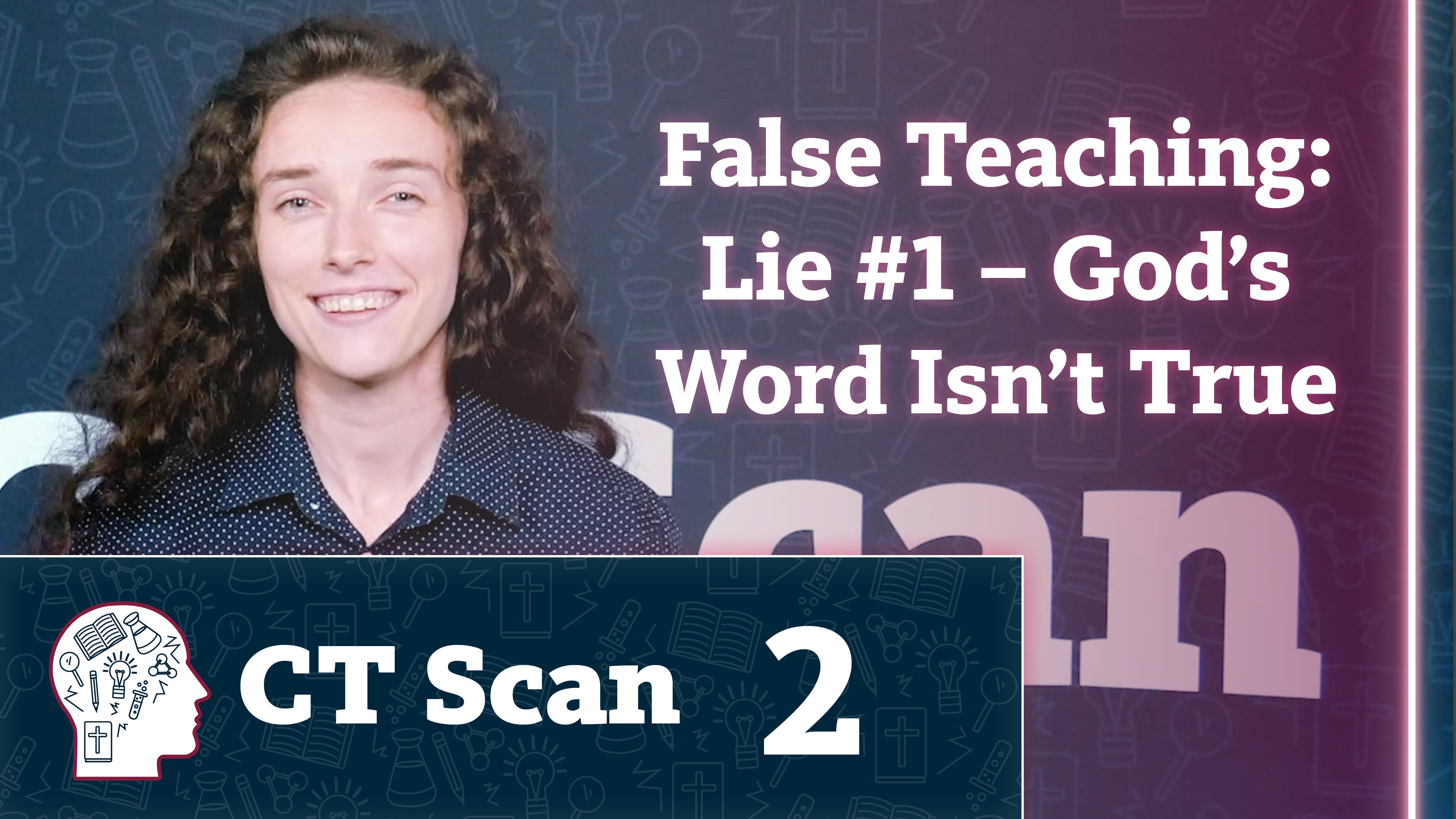 False Teaching: Lie #1 ‚- God's Word Isn't True