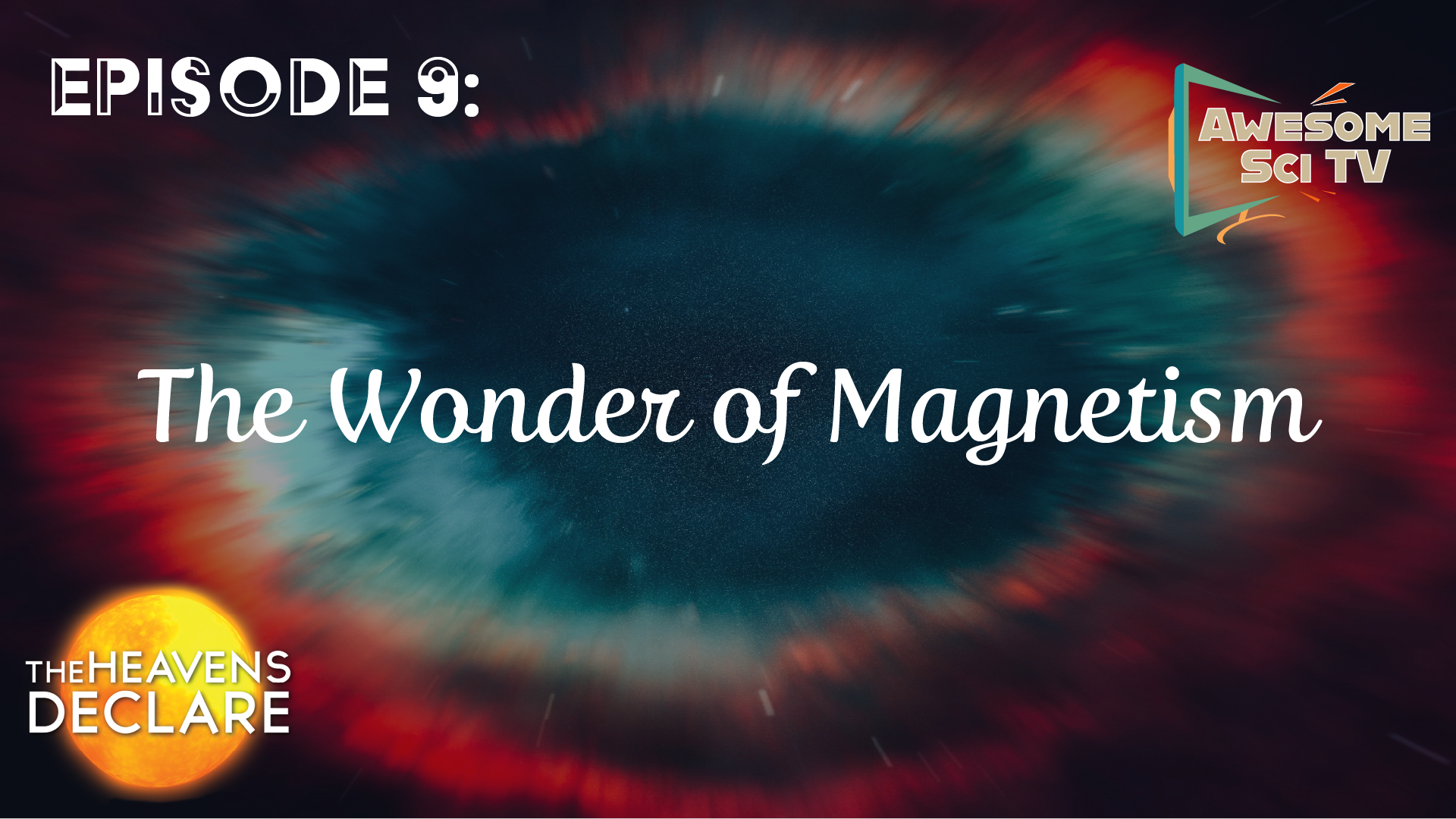 S1E9 The Wonder of Magnetism