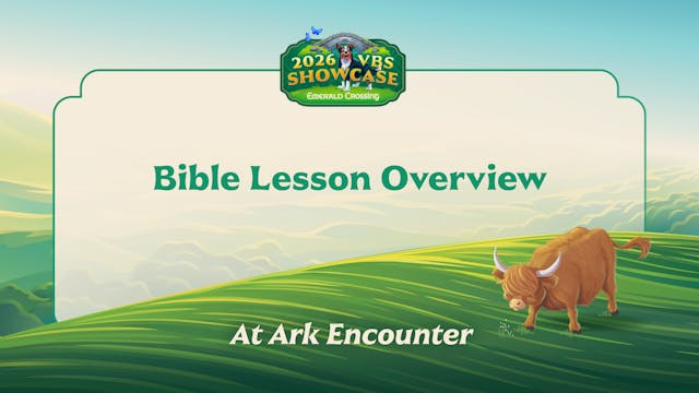 Bible Lesson Overview