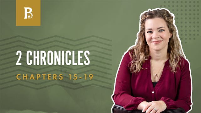 Asa's Choice; 2 Chronicles 15-19