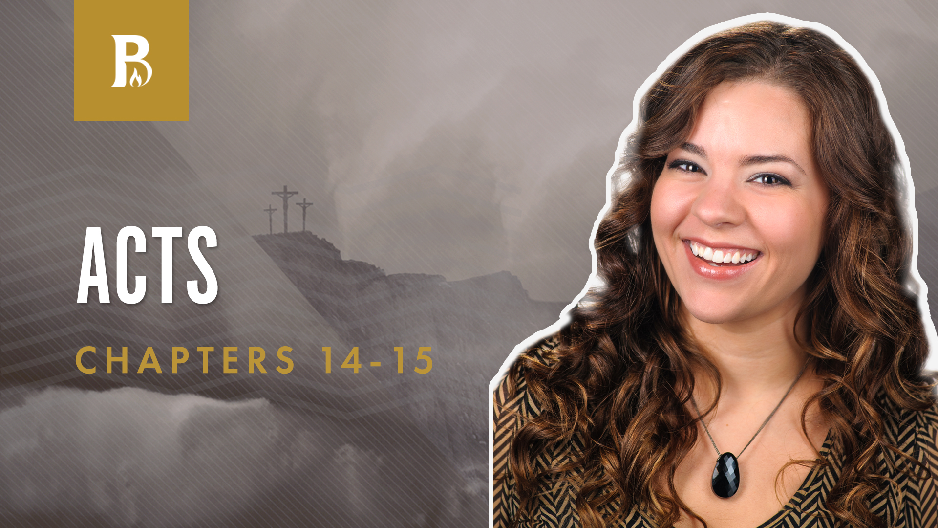 God Builds His Kingdom; Acts 14-15