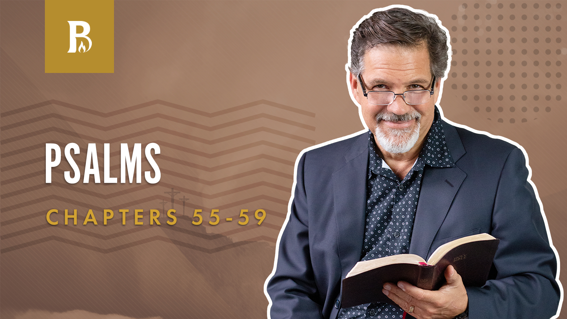 The Call to God; Psalms 55-59