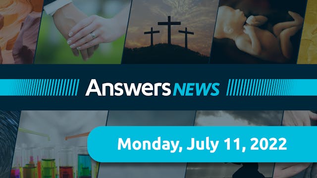 Answers News for July 11, 2022