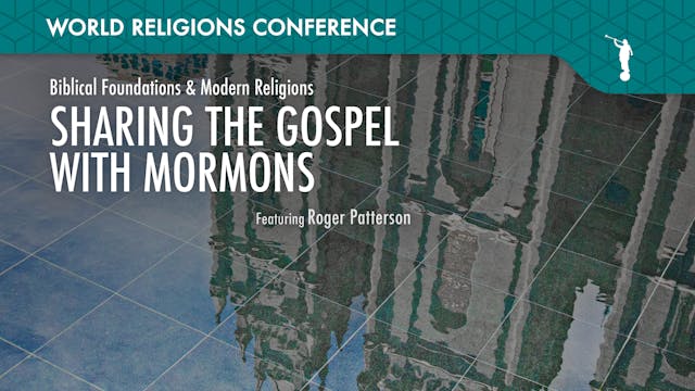 S1E6 Sharing the Gospel with Mormons - Roger Patterson