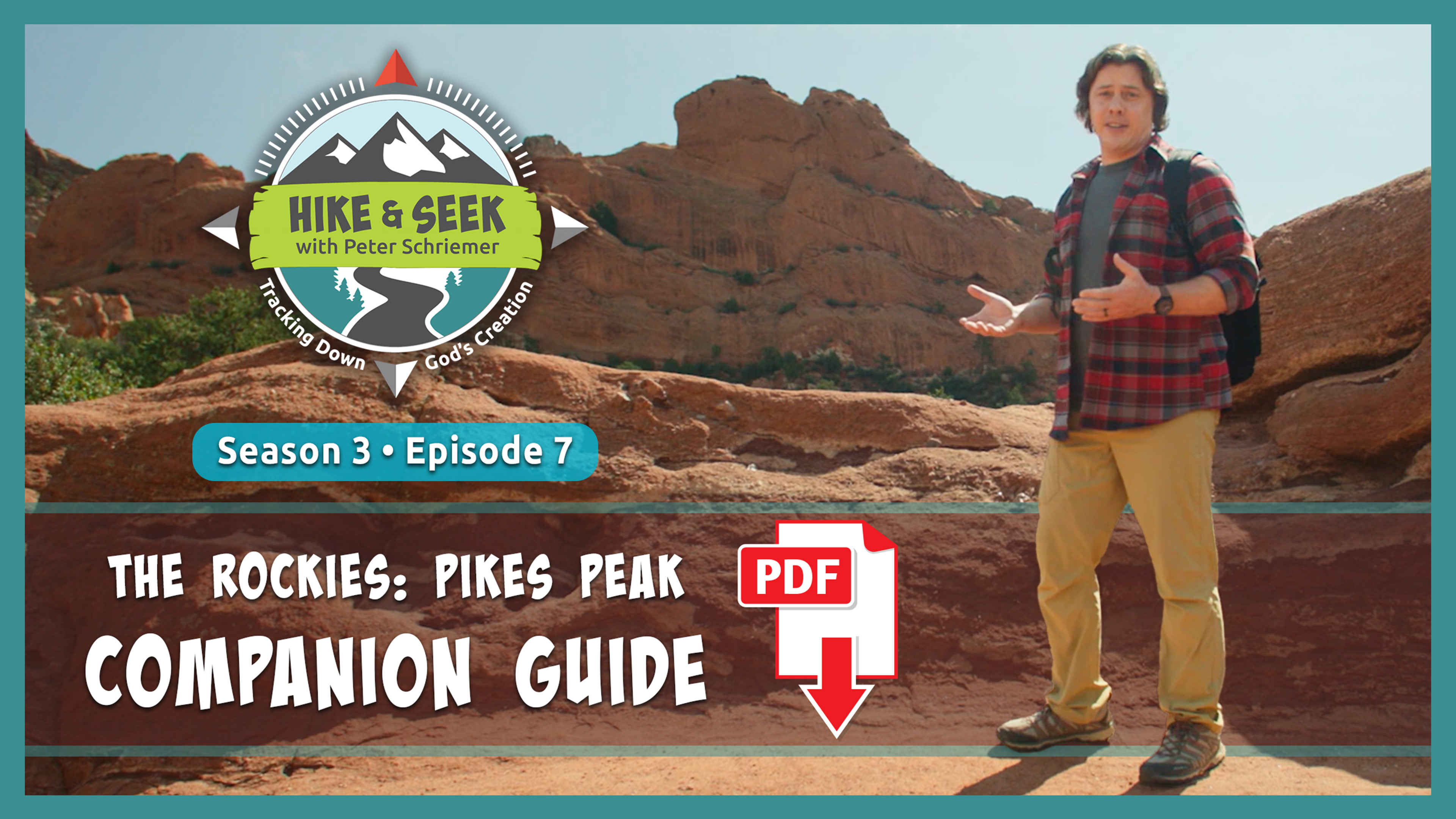 S3E7 The Rockies: Pikes Peak [Companion Guide]