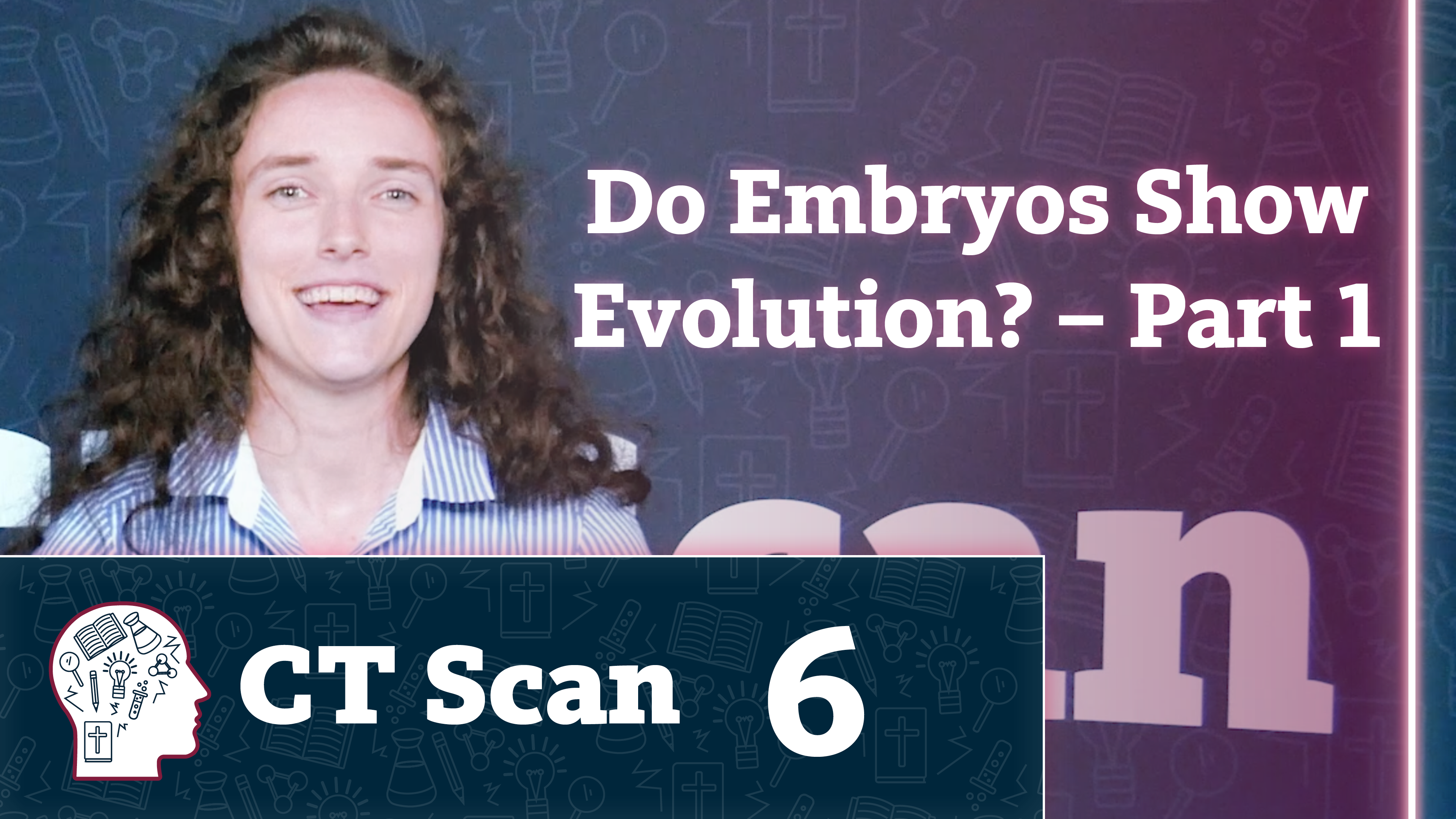 Do Embryos Show Evolution? Part 1