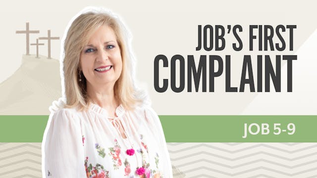 Job's First Complaint; Job 5-9