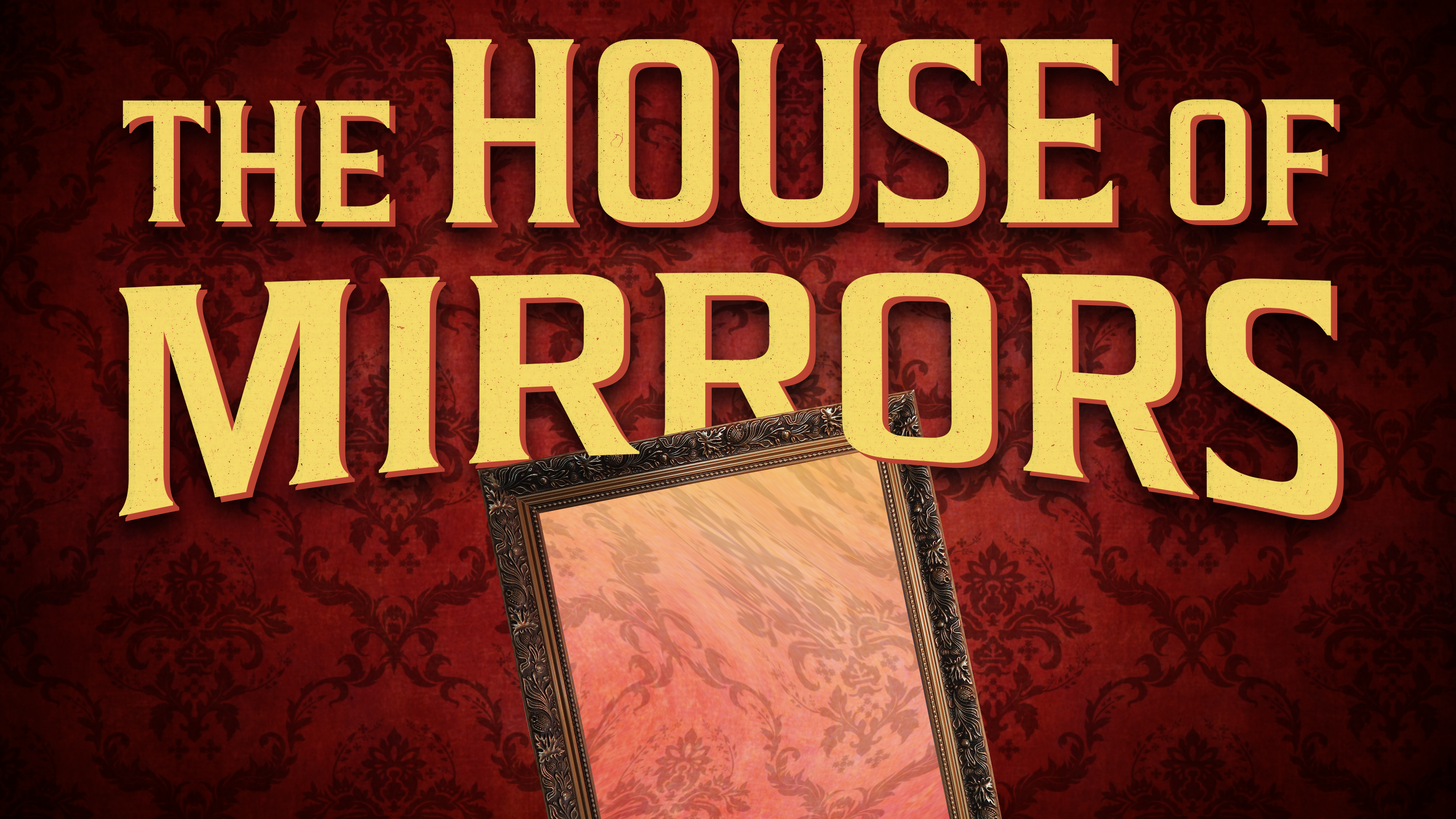 S3E5 The House of Mirrors
