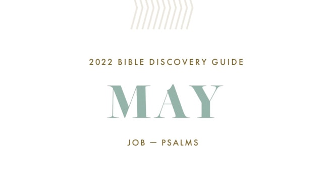 May, 2022 Bible Discovery Guide: Job - Psalms