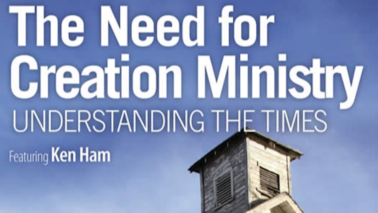 The Need for Creation Ministry
