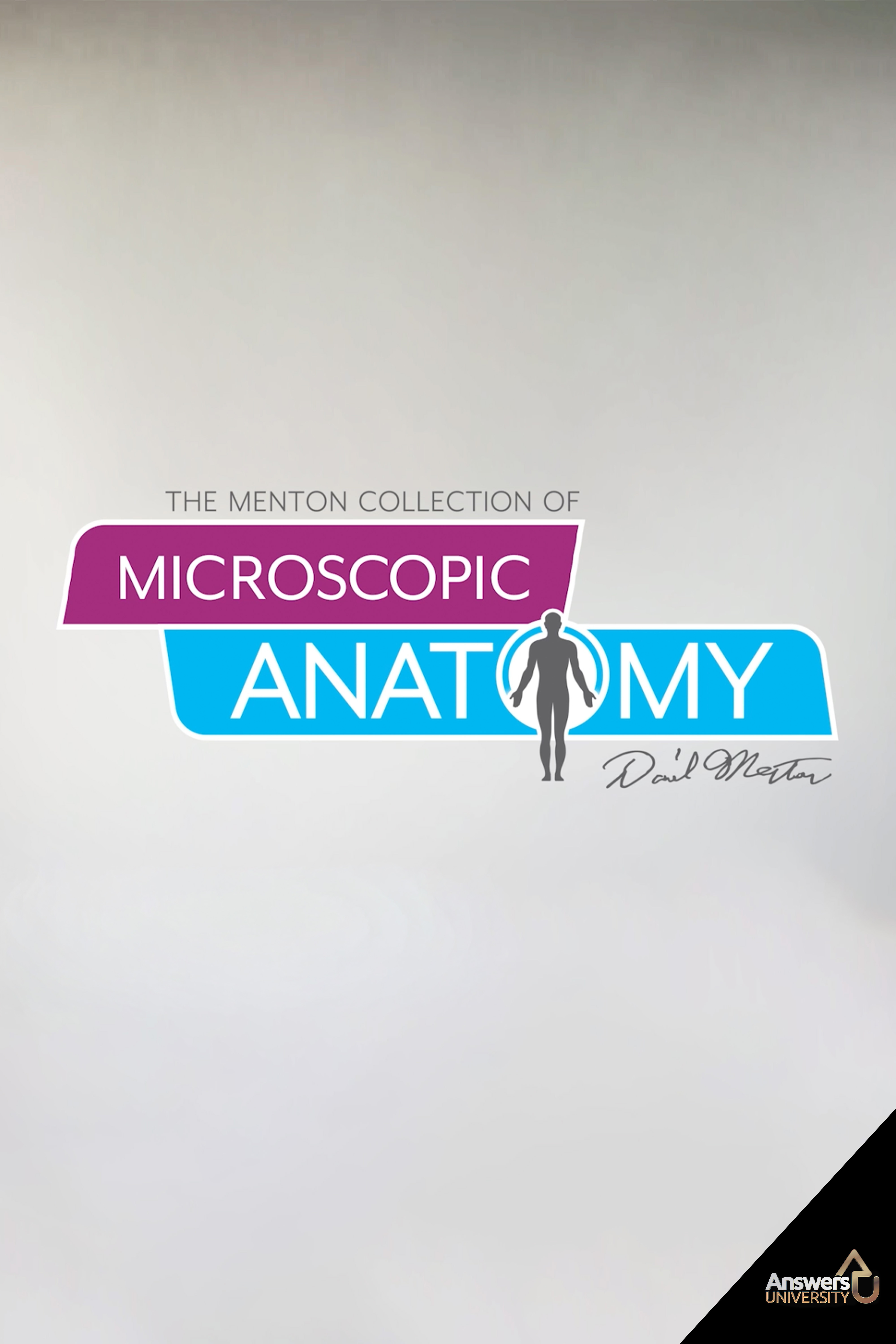 The Menton Collection of Microscopic Anatomy