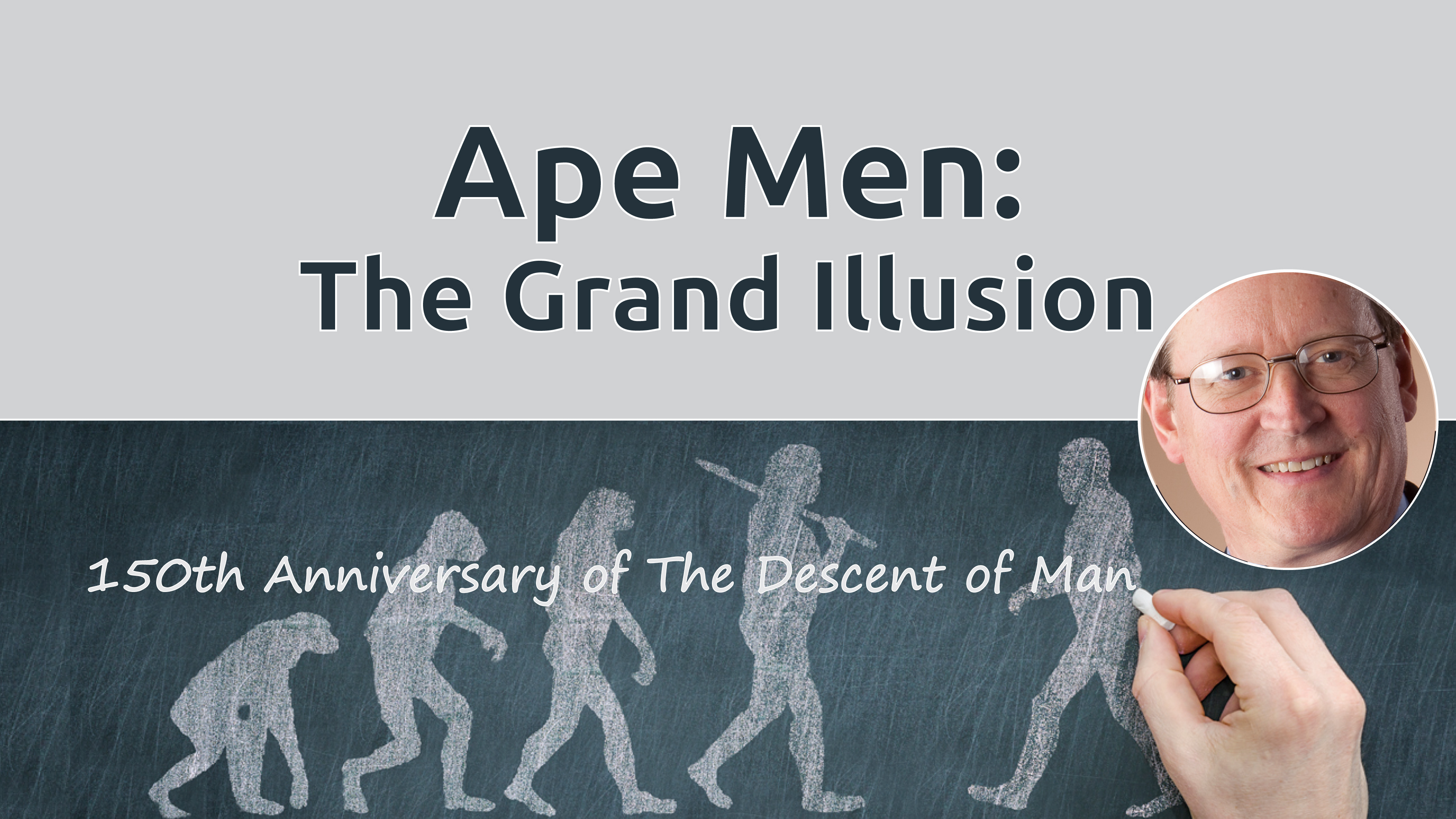 Ape-men: The Grand Illusion