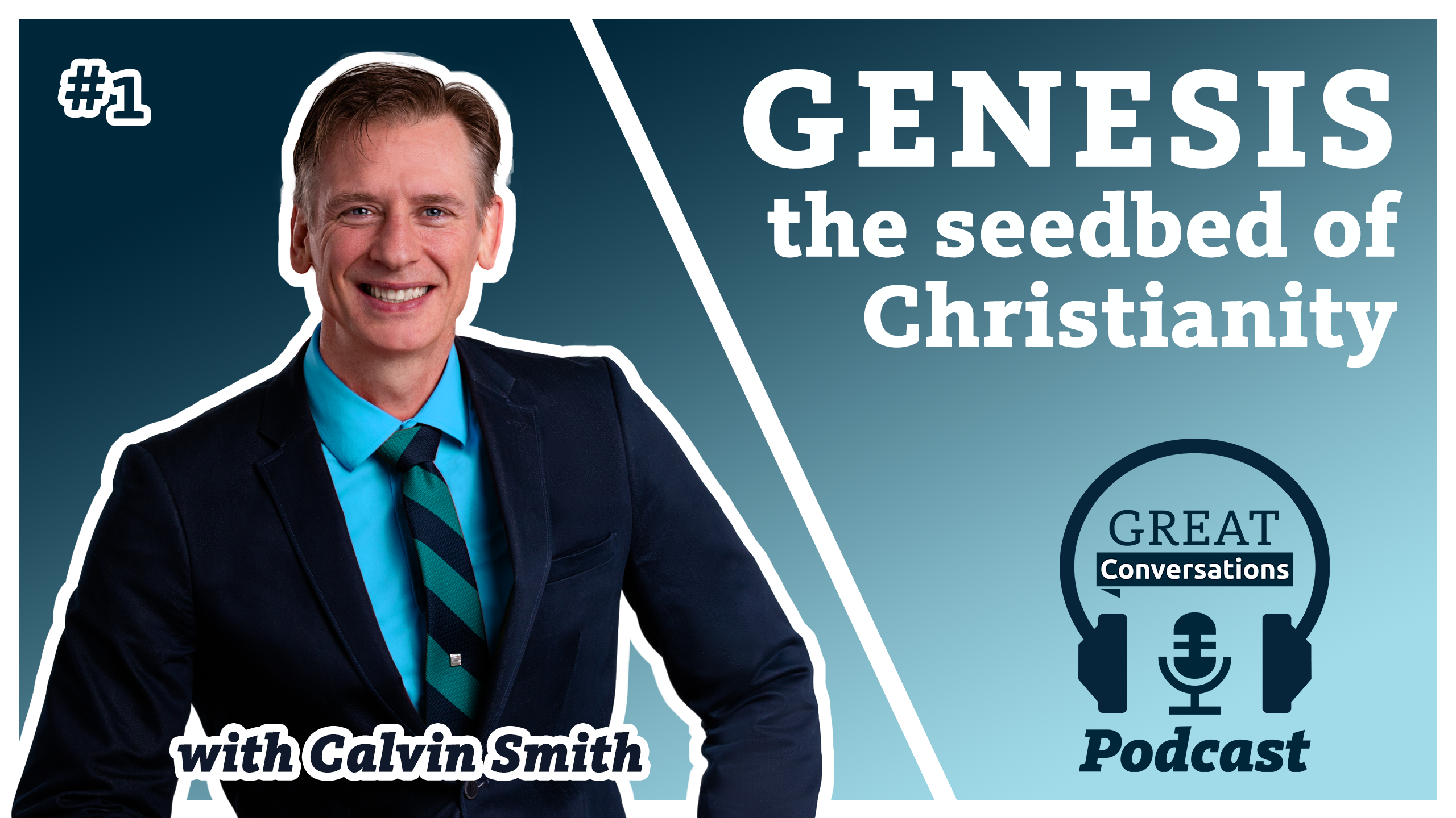 S2E1 Genesis: The Seedbed of Christianity