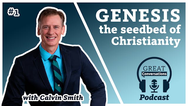 S2E1 Genesis: The Seedbed of Christia...