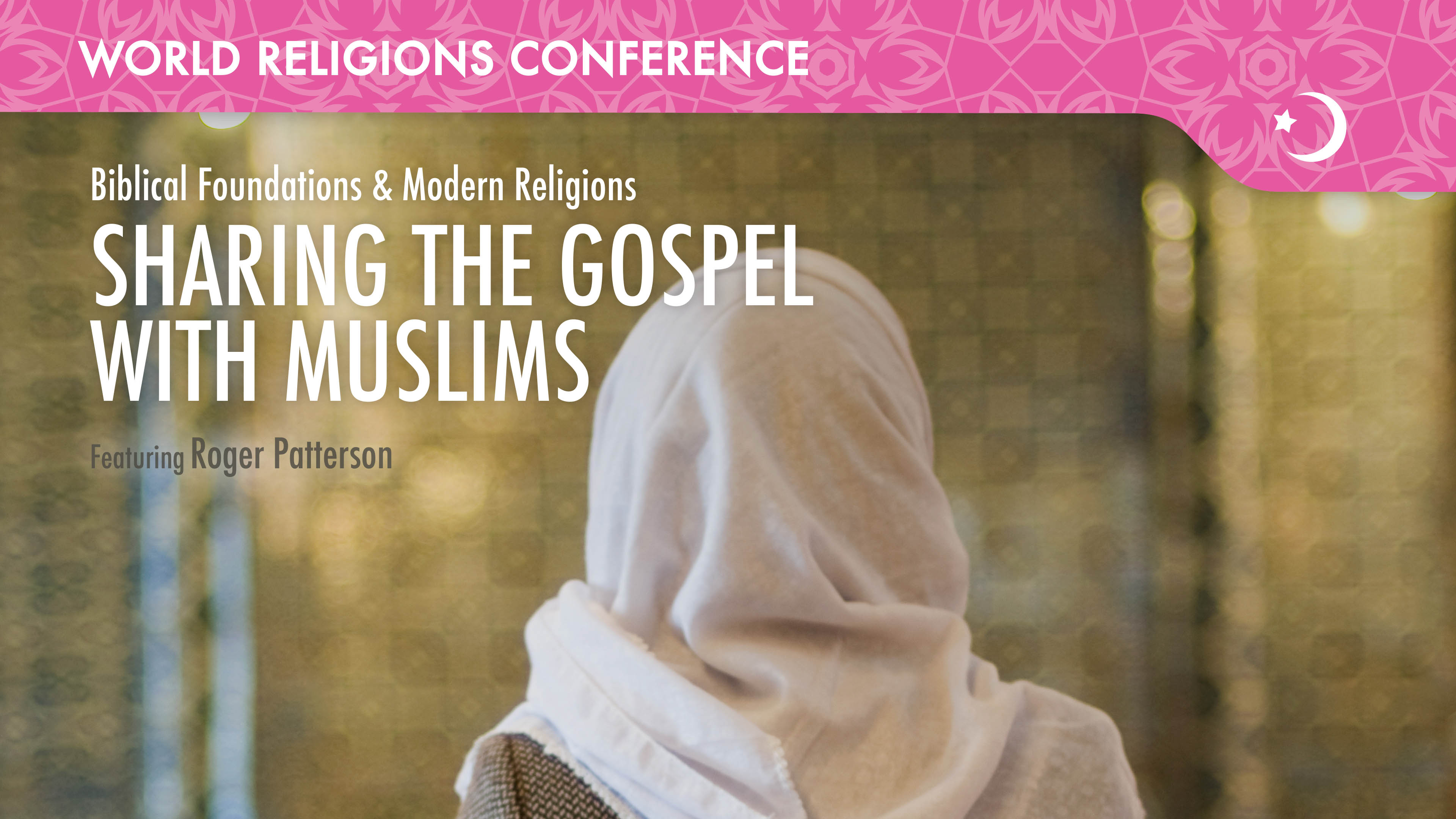 S1E6 Sharing the Gospel with Muslims -  Roger Patterson