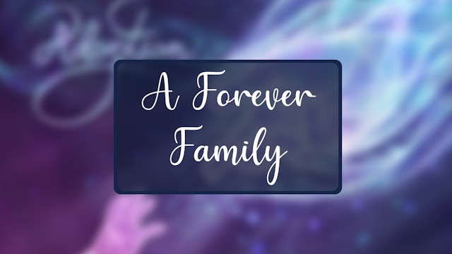 March 2024: A Forever Family