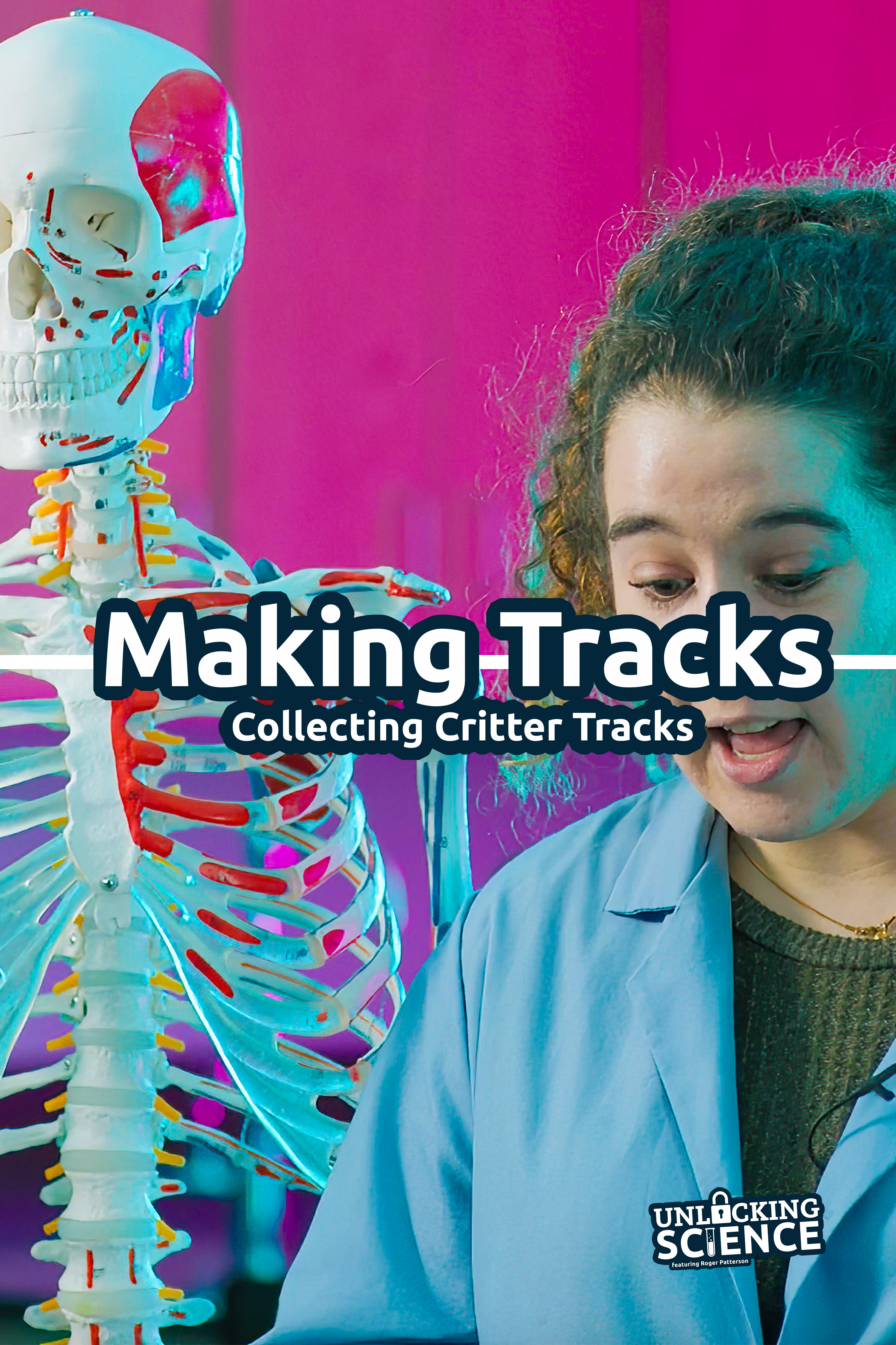 S5E12 Hands On Instructions: Unlocking Science -MakingTracks