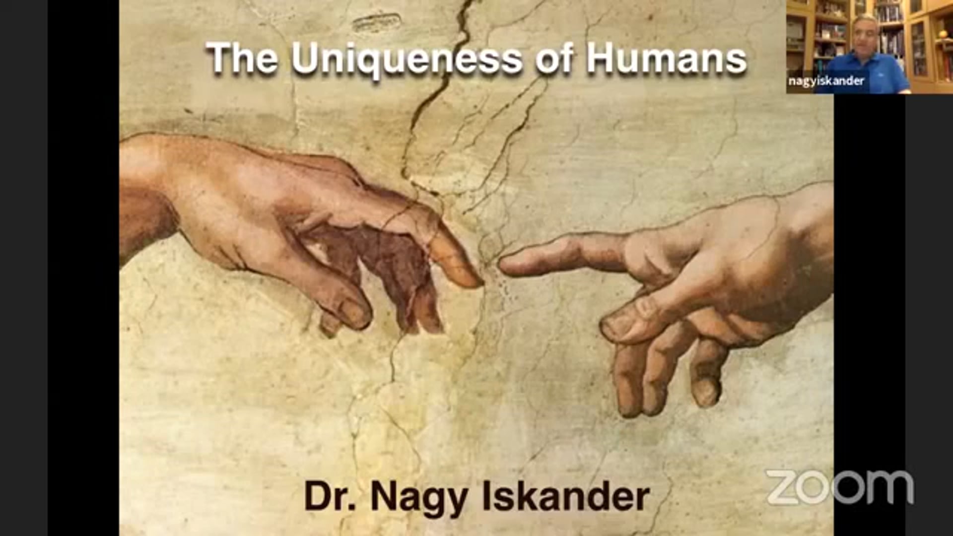 The Uniqueness of Humans - part 4 (with Dr. Nagy Iskander)