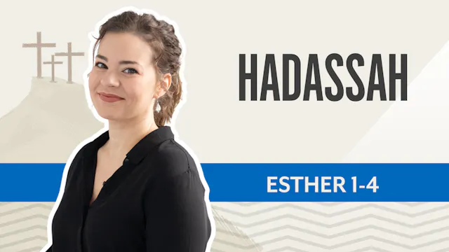 Hadassah; Esther 1-4