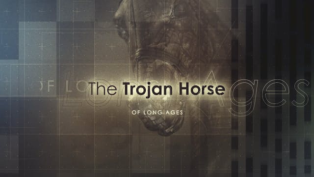 S2E1 The Trojan Horse of Long Ages