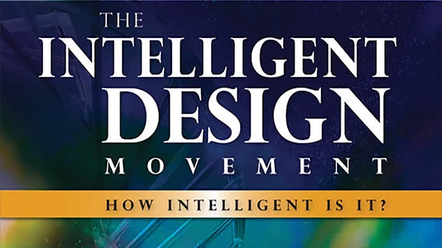 The Intelligent Design Movement: How Intelligent Is It?